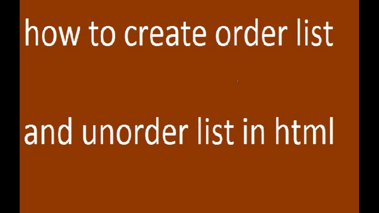 how to create a websit in notepad using html adding order list and un order list