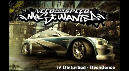 NFS: MW Soundtrack - Track 16 - Disturbed - Decadence