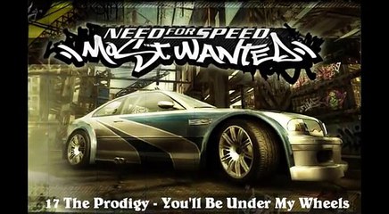 NFS: MW Soundtrack - Track 17 - The Prodigy - You'll Be Under My Wheels