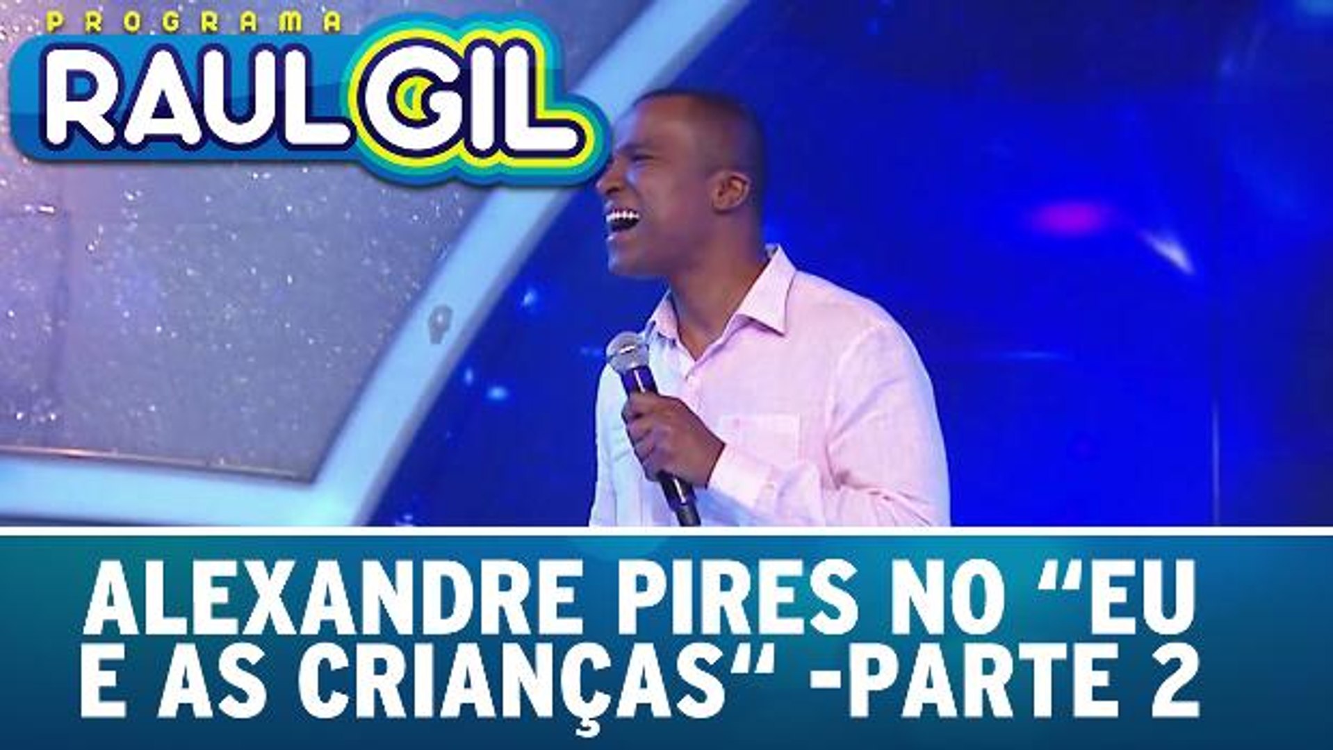 Alexandre Pires no Eu E As Crianças - Parte 2