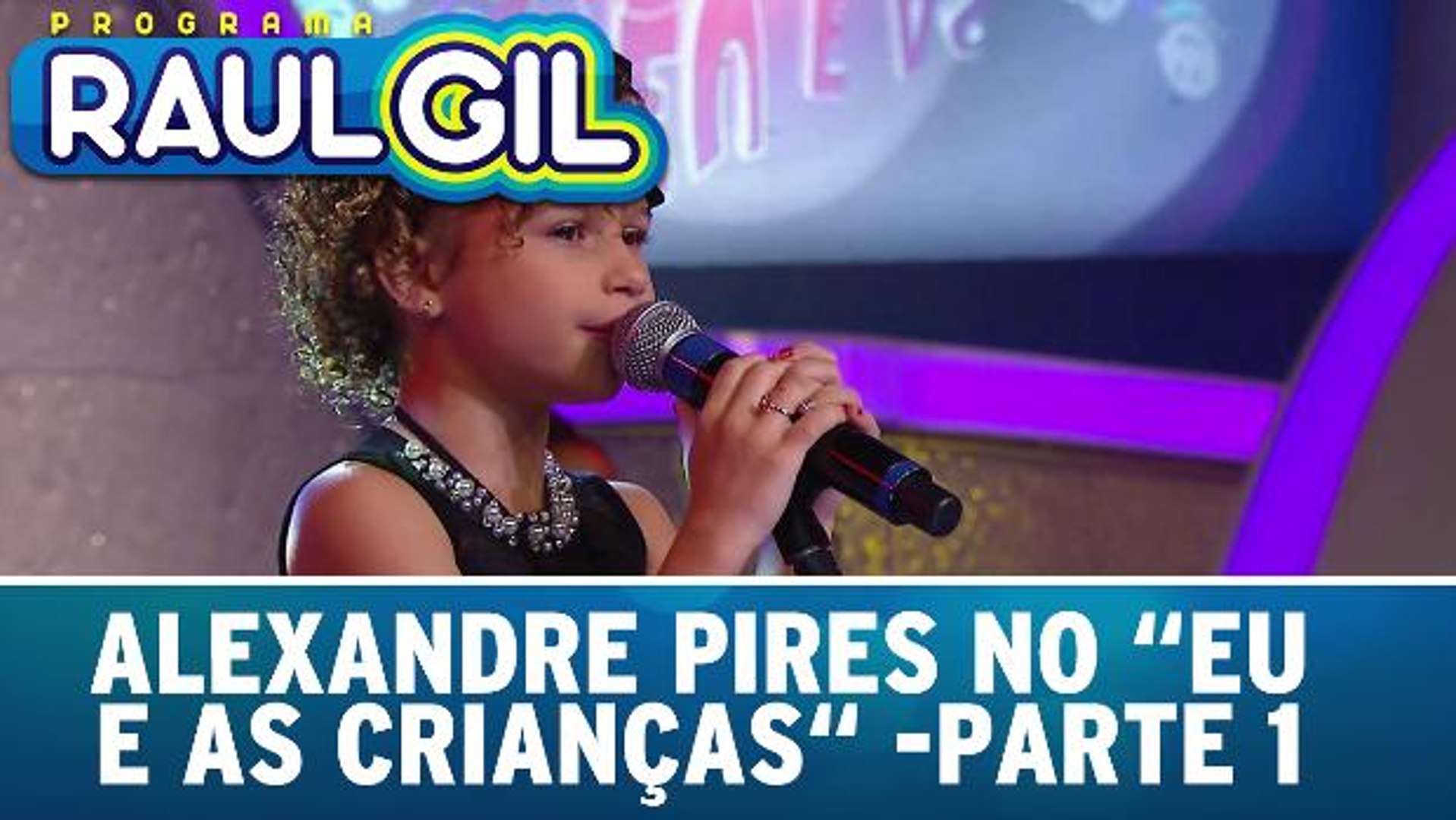 Alexandre Pires no Eu E As Crianças - Parte 1