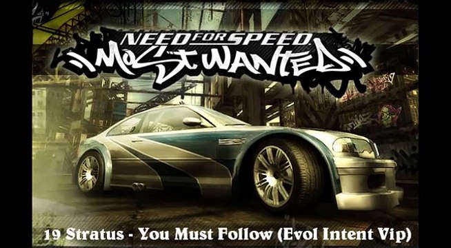NFS: MW Soundtrack - Track 19 - Stratus - You Must Follow (Evol Intent VIP)