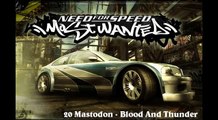 NFS: MW Soundtrack - Track 20 - Mastodon - Blood And Thunder