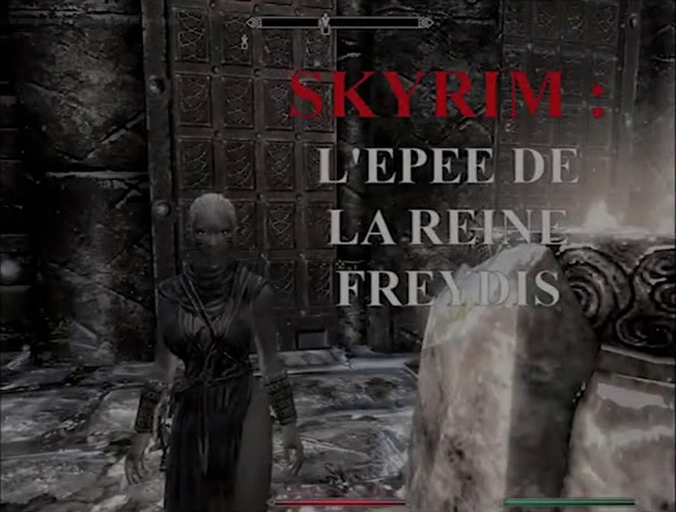 The Elder Scrolls V - Skyrim - 25 - L'épée de la Reine Freydis