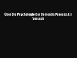 Read Über Die Psychologie Der Dementia Praecox: Ein Versuch Ebook Download