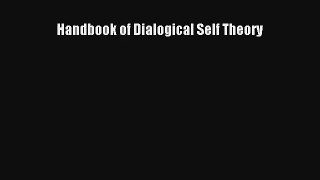Read Handbook of Dialogical Self Theory PDF Download