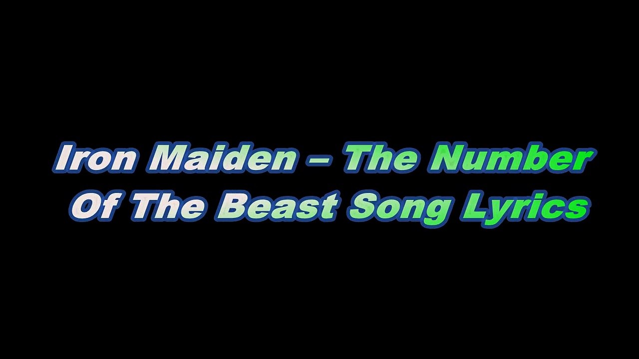 Iron Maiden – The Number Of The Beast Song Lyrics