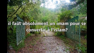 se convertir a l'islam sans imam