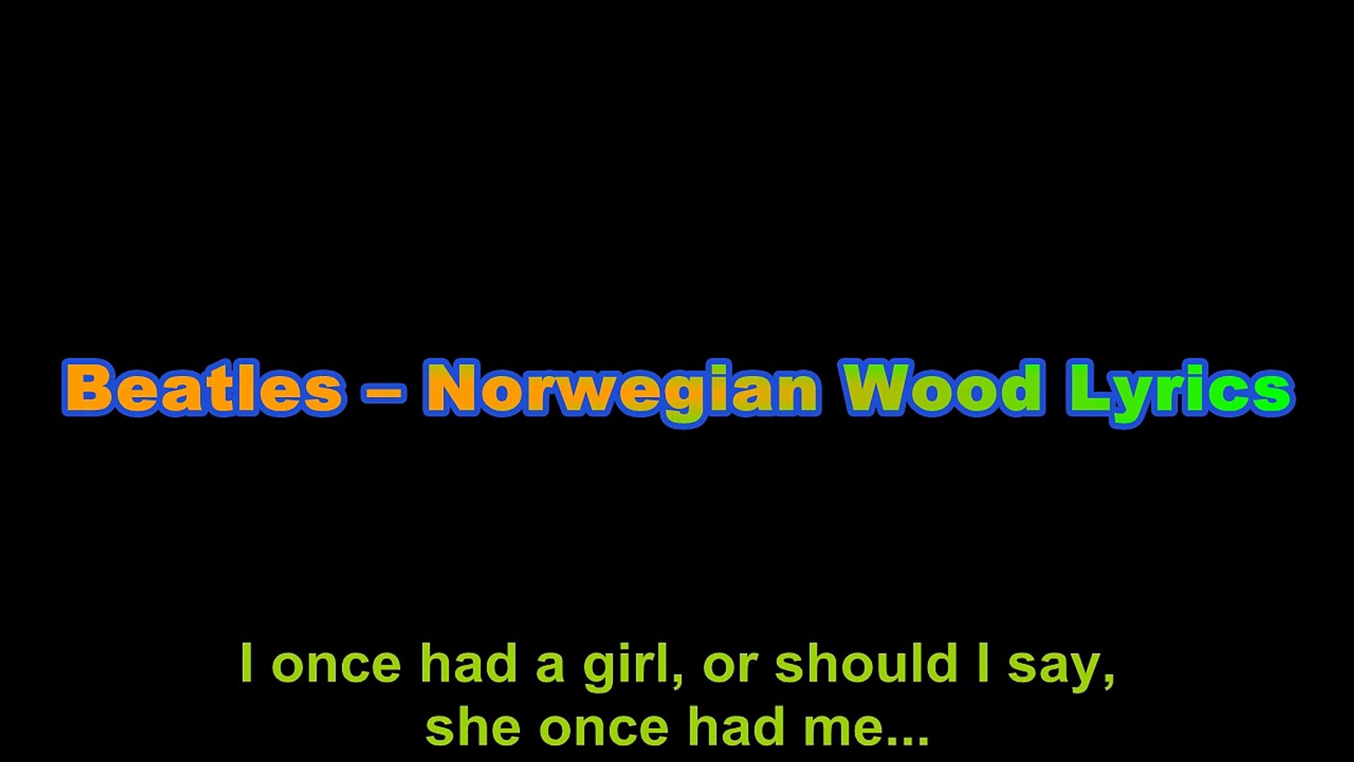 Beatles – Norwegian Wood Lyrics - video Dailymotion