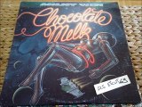 CHOCOLATE MILK -SAY WON'TCHA(RIP ETCUT)RCA REC 79