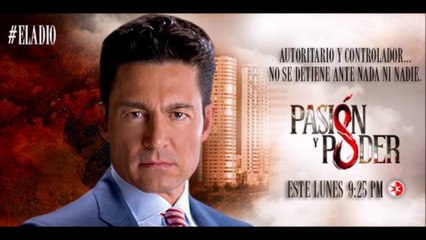 FERNANDO COLUNGA para Javier Poza sobre Eladio en Pasión y poder 011015