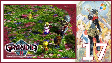 Grandia II Anniversary Edition 【PC】 - Part 17 「Japanese dub │English subtitle」