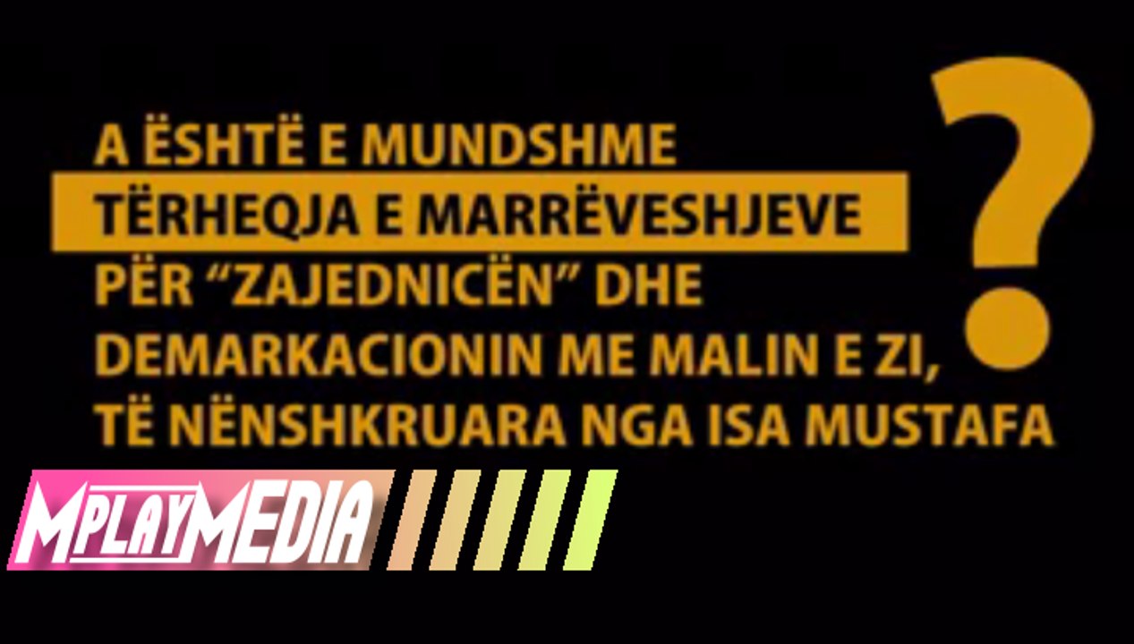 A është e mundur tërheqja e marrëveshjeve me Serbinë?Arbër Zaimi,Albin Kurti,Shpend Ahmeti,Dardan Molliqaj,Rexhep Selimi