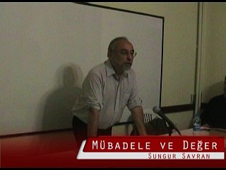 2. ders 1. oturum- mübadele ve değer - sungur savran