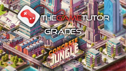 The Game Tutor Grades Concrete Jungle
