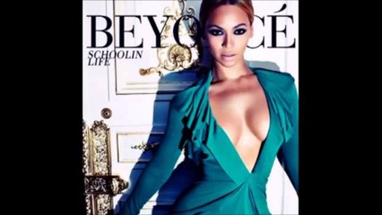 Beyonce Schoolin' Life