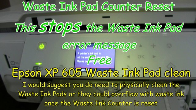 Waste Ink Pad Counter Reset Epson XP, stop Waste Ink Pad error message Free