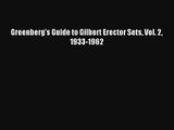 AudioBook Greenberg's Guide to Gilbert Erector Sets Vol. 2 1933-1962 Online