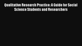 AudioBook Qualitative Research Practice: A Guide for Social Science Students and Researchers