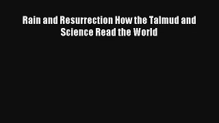 AudioBook Rain and Resurrection How the Talmud and Science Read the World Online