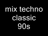 mix techno classic 94/98 mixer par moi