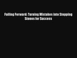 Failing Forward: Turning Mistakes into Stepping Stones for Success Download Book Free