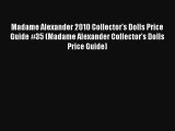 AudioBook Madame Alexander 2010 Collector's Dolls Price Guide #35 (Madame Alexander Collector's
