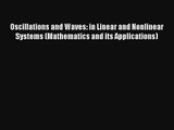 AudioBook Oscillations and Waves: in Linear and Nonlinear Systems (Mathematics and its Applications)