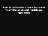 AudioBook Matrix Riccati Equations in Control and Systems Theory (Systems & Control: Foundations