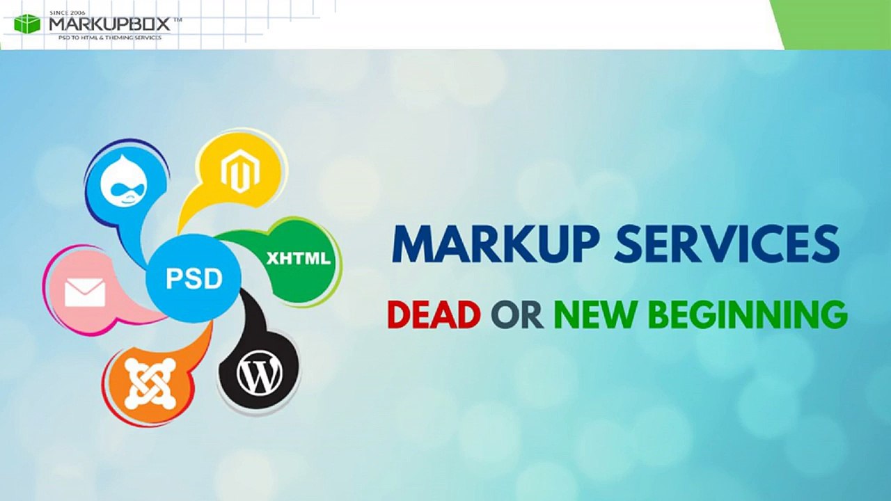 Markup Services – Dead or New Beginning