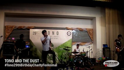 [FanCam] TONO & THE DUST- คนเดิม @29th Birthday Charity for Animal