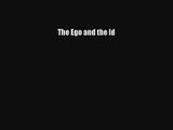 Read The Ego and the Id PDF Free