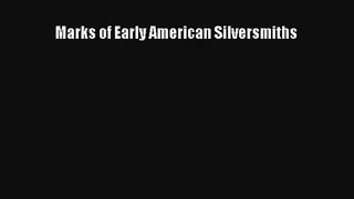 Marks of Early American Silversmiths Download Free