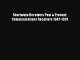 Shortwave Receivers Past & Present: Communications Receivers 1942-1997 Download Free