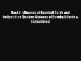 Beckett Almanac of Baseball Cards and Collectibles (Beckett Almanac of Baseball Cards & Collectibles)