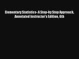 AudioBook Elementary Statistics- A Step-by Step Approach Annotated Instructor's Edition 6th