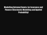 AudioBook Modelling Extremal Events: for Insurance and Finance (Stochastic Modelling and Applied