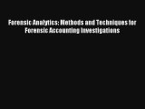 Forensic Analytics: Methods and Techniques for Forensic Accounting Investigations Read PDF