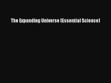 The Expanding Universe (Essential Science) Book Download Free