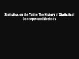 AudioBook Statistics on the Table: The History of Statistical Concepts and Methods Download