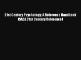 Read 21st Century Psychology: A Reference Handbook (SAGE 21st Century Reference) PDF Download