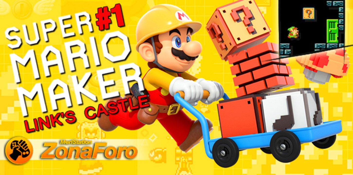 Mario Maker con Zona Foro: Link's Castle