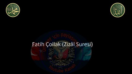 Fatih Çollak Zilzal suresi dinle