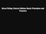 Dress Fitting Classic Edition: Basic Principles and Practice Download Free