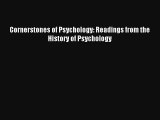 Read Cornerstones of Psychology: Readings from the History of Psychology PDF Free