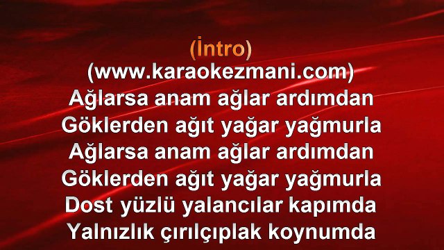 İbrahim Tatlıses - Anam - 1998 TÜRKÇE KARAOKE