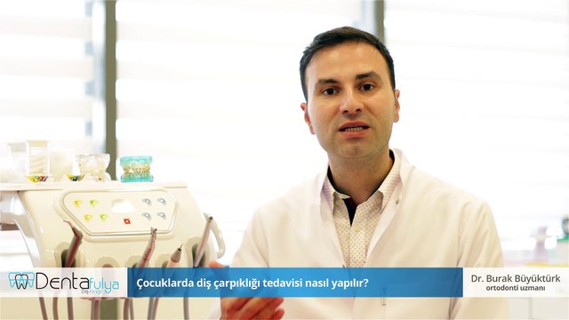 Çocuklarda diş çarpıklığı tedavisi nasıl yapılır? - Dr.Burak Büyüktürk