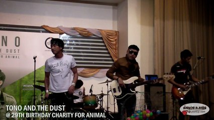 [FanCam] TONO&THE DUST- อกหัก @ 29th Birhtday Charity For Animal