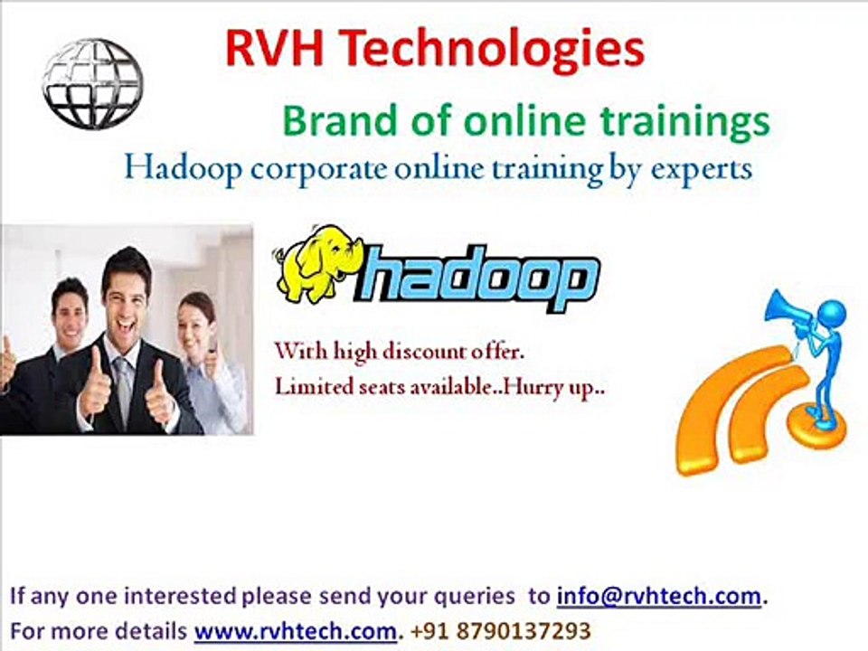 Hadoop corporate online training by expert