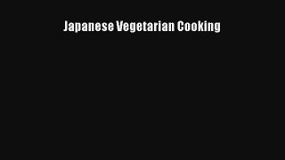 Japanese Vegetarian Cooking Download Free Book